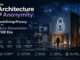 The Architecture of Anonymity: Redefining Privacy in the Next-Generation VOD Era Architecture of Anonymity: Redefining Privacy in the Next-Generation VOD Era