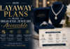 How Layaway Plans Make High-End Jewelry Accessible How Layaway Plans Make High-End Jewelry Accessible