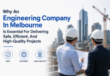 Why An Engineering Company In Melbourne Is Essential For Delivering Safe, Efficient, And High-Quality Projects Engineering Company In Melbourne