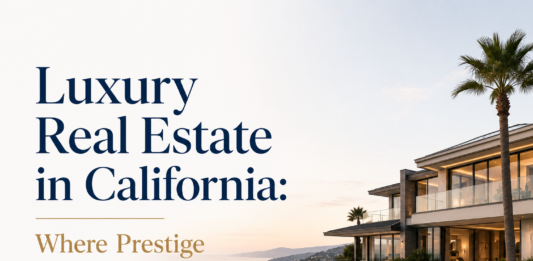 Luxury Real Estate in California: Where Prestige Meets Lifestyle Luxury Real Estate in California