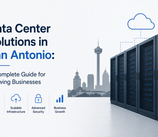 Data Center Solutions in San Antonio: A Complete Guide for Growing Businesses Data Center Solutions in San Antonio