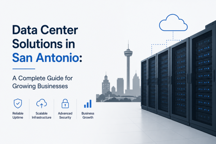 Data Center Solutions in San Antonio