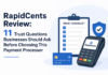 RapidCents Review: 11 Trust Questions Businesses Should Ask Before Choosing This Payment Processor Trust Questions Businesses