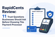 RapidCents Review: 11 Trust Questions Businesses Should Ask Before Choosing This Payment Processor Trust Questions Businesses