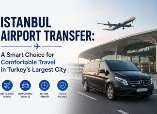Istanbul Airport Transfer: A Smart Choice for Comfortable Travel in Turkey’s Largest City Istanbul Airport Transfer