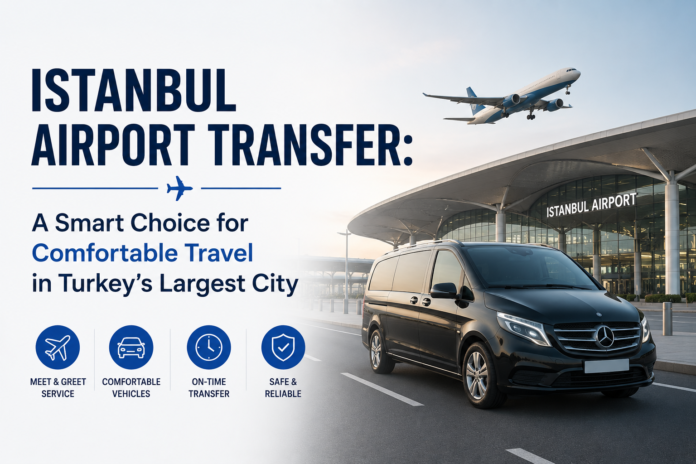 Istanbul Airport Transfer