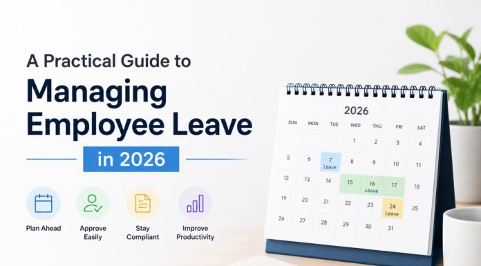 A Practical Guide to Managing Employee Leave in 2026 Guide to Managing Employee Leave