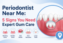 Periodontist Near Me: 5 Signs You Need Expert Gum Care Periodontist Near Me