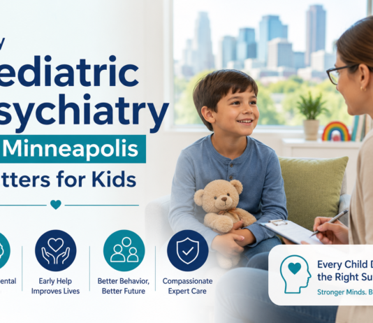 Why Pediatric Psychiatry in Minneapolis Matters for Kids Pediatric Psychiatry in Minneapolis
