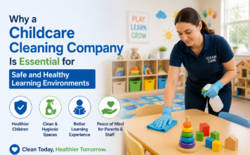 Why a Childcare Cleaning Company Is Essential for Safe and Healthy Learning Environments Childcare Cleaning Company