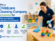 Why a Childcare Cleaning Company Is Essential for Safe and Healthy Learning Environments Childcare Cleaning Company