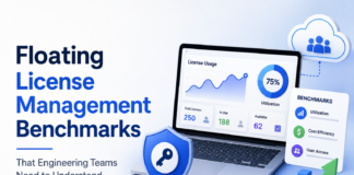 Floating License Management Benchmarks That Engineering Teams Need to Understand Floating License Management