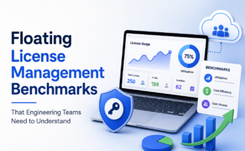 Floating License Management Benchmarks That Engineering Teams Need to Understand Floating License Management