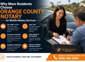 Why More Residents Choose Orange County Notary for Mobile Notary Services Orange County Notary