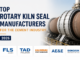 Top Rotary Kiln Seal Manufacturers for the Cement Industry (2026) Top Rotary Kiln Seal Manufacturers