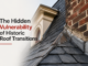 The Hidden Vulnerability of Historic Roof Transitions Historic Roof Transitions
