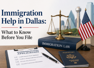 Immigration Help in Dallas: What to Know Before You File Immigration Help in Dallas