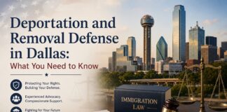 Deportation and Removal Defense in Dallas: What You Need to Know Deportation and Removal Defense in Dallas