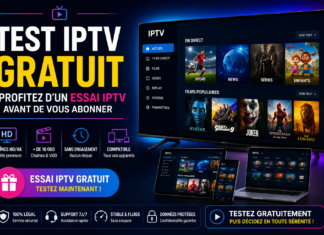 Test IPTV Gratuit: Profitez d’un Essai IPTV Avant de Vous Abonner Test IPTV Gratuit