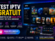 Test IPTV Gratuit: Profitez d’un Essai IPTV Avant de Vous Abonner Test IPTV Gratuit