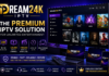 Dream24K IPTV: The Premium IPTV Solution for Unlimited Entertainment Dream24K IPTV