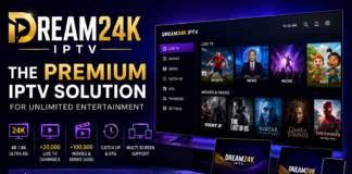 Dream24K IPTV: The Premium IPTV Solution for Unlimited Entertainment Dream24K IPTV