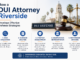 How a DUI Attorney Riverside Develops Effective Defense Strategies DUI Attorney Riverside Develops