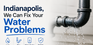 Indianapolis, We Can Fix Your Water Problems