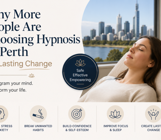 Why More People Are Choosing Hypnosis in Perth for Lasting Change Choosing Hypnosis in Perth