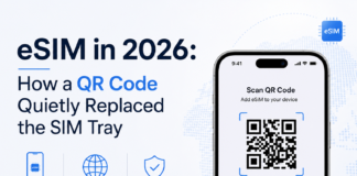 eSIM in 2026: How a QR Code Quietly Replaced the SIM Tray eSIM in 2026