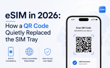 eSIM in 2026: How a QR Code Quietly Replaced the SIM Tray eSIM in 2026