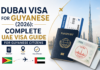 Dubai Visa for Guyanese (2026): Complete UAE Visa Guide for Guyanese Citizens Dubai Visa for Guyanese