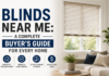 Blinds Near Me: A Complete Buyer’s Guide for Every Home Blinds Near Me