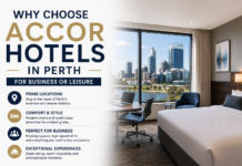 Why Choose Accor Hotels in Perth for Business or Leisure Accor Hotels in Perth for Business or Leisure