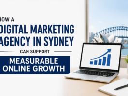 How a Digital Marketing Agency in Sydney Can Support Measurable Online Growth Digital Marketing Agency in Sydney