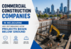 Commercial Construction Companies in Melbourne Are Rethinking How Projects Begin Below Ground Commercial Construction Companies in Melbourne