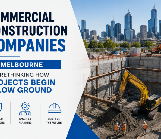 Commercial Construction Companies in Melbourne Are Rethinking How Projects Begin Below Ground Commercial Construction Companies in Melbourne
