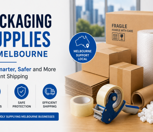 Packaging Supplies in Melbourne for Smarter, Safer and More Efficient Shipping