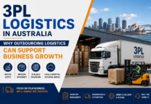 3PL Logistics in Australia: Why Outsourcing Logistics Can Support Business Growth 3PL Logistics in Australia