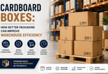 Cardboard Boxes: How Better Packaging Can Improve Warehouse Efficiency Cardboard Boxes