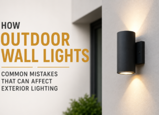 Outdoor Wall Lights: Common Mistakes That Can Affect Exterior Lighting Outdoor Wall Lights
