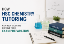 How HSC Chemistry Tutoring Can Help Students Improve Their Exam Preparation HSC Chemistry Tutoring