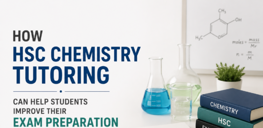 How HSC Chemistry Tutoring Can Help Students Improve Their Exam Preparation HSC Chemistry Tutoring