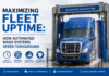 Maximizing Fleet Uptime: How Automated Wash Systems Speed Turnaround Automated Wash Systems