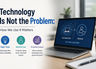 Technology Is Not the Problem: How We Use It Matters Technology Is Not the Problem
