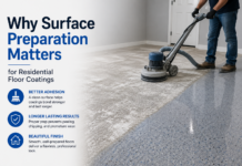 Why Surface Preparation Matters for Residential Floor Coatings Surface Preparation Matters