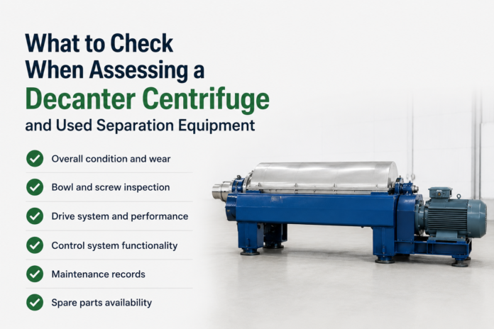 image Assessing a Decanter Centrifuge and Used Separation Equipment