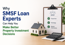 Why SMSF Loan Experts Can Help You Make Better Property Investment Decisions SMSF Loan Experts