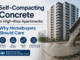 Self-Compacting Concrete in High-Rise Apartments: Why Homebuyers Should Care Self-Compacting Concrete in High-Rise Apartments