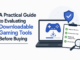 A Practical Guide to Evaluating Downloadable Gaming Tools Before Buying Downloadable Gaming Tools